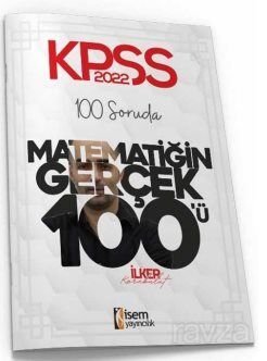 2022 KPSS Lisans 100 Soruda Matematiğin Gerçek 100'ü Deneme - 1