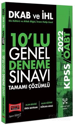 2022 ÖABT Din Kültürü ve Ahlak Bilgisi İmam Hatip Lisesi Tamamı Çözümlü 10'lu Genel Deneme Sınavı - 1