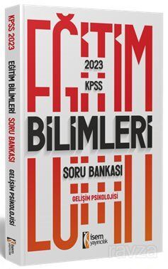 2023 KPSS Eğitim Bilimleri Gelişim Psikolojisi Soru Bankası - 1