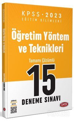 2023 KPSS Eğitim Bilimleri Öğretim Yöntem ve Teknikleri Tamamı Çözümlü 15 Deneme Sınavı - 1