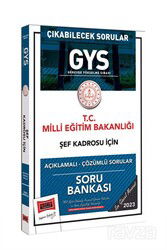 2023 Milli Eğitim Bakanlığı Şef Kadrosu İçin Açıklamalı Çözümlü Soru Bankası - Yargı Yayınevi (Ankara)