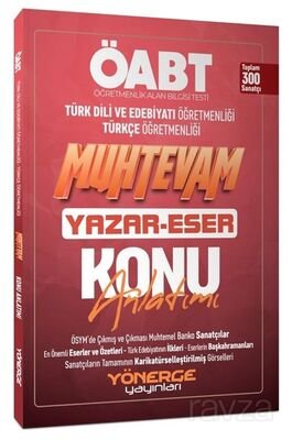 2023 ÖABT Türkçe-Edebiyat Muhtevam Yazar Eser Konu Anlatımı - 1