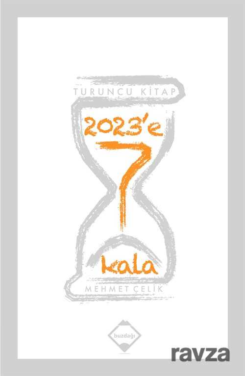 2023'e 7 Kala - Buzdağı Yayınları