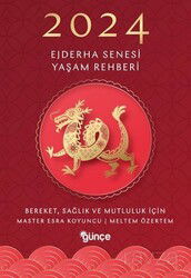 2024 Ejderha Senesi Yaşam Rehberi - Günçe Kitap