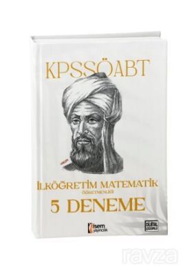 2024 İsem KPSS ÖABT İlköğretim Matematik Öğretmenliği 5 Deneme - 1