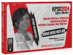 2024 KPSS Eğitim Bilimleri Öğretim Yöntem ve Teknikleri, Program Geliştirme Video Ders Notları - İndeks Akademi Yayıncılık