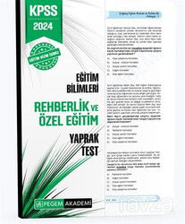 2024 KPSS Eğitim Bilimleri Rehberlik ve Özel Eğitim Yaprak Test - Pegem Akademi Yayıncılık (Sınav Kitapları)