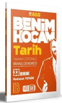 2025 AGS Tarih Tamamı Çözümlü 33 Branş Deneme Benim Hocam Yayınları - Benim Hocam Yayınları