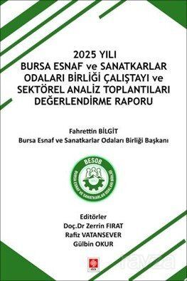 2025 Yılı Bursa Esnaf ve Sanatkarlar Odaları Birliği Çalıştayı ve Sektörel Analiz Toplantıları Değer - 1
