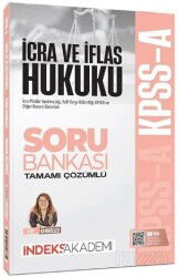 2026 KPSS A Grubu İcra ve İflas Hukuku Soru Bankası Çözümlü - İndeks Akademi Yayıncılık
