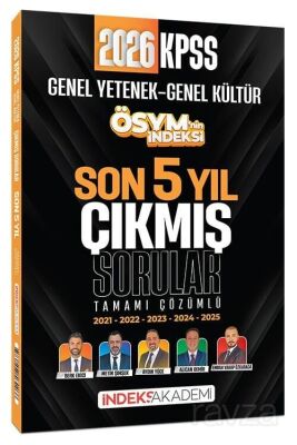 2026 KPSS Genel Yetenek Genel Kültür ÖSYM'in İndeksi Çıkmış Sorular Son 5 Yıl Çözümlü - İndeks Akademi Yayıncılık