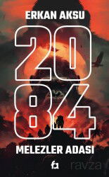 2084 Melezler Adası - FA Yayınları