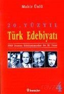 20.Yüzyıl Türk Edebiyatı -4- 1960 Sonrası Edebiyatımızdan On İki Yazar - 1