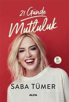 21 Günde Mutluluk - Alfa Yayınları