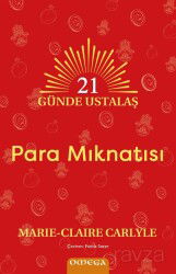 21 Günde Ustalaş - Para Mıknatısı - Omega Yayınları