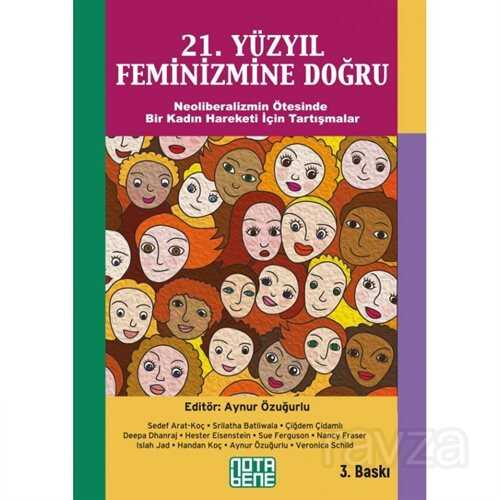 21. Yüzyıl Feminizmine Doğru - Notabene Yayınları