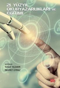 21. Yüzyıl Okuryazarlıkları ve Eğitimi - 1