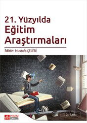 21. Yüzyılda Eğitim Araştırmaları - Pegem Akademi Yayıncılık