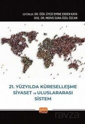 21. Yüzyılda Küreselleşme, Siyaset ve Uluslararası Sistem - Nobel Bilimsel