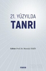 21. Yüzyılda Tanrı - Mana Kitap