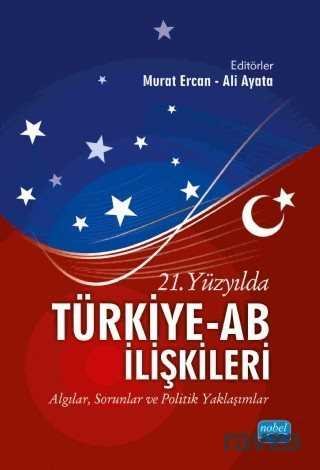 21. Yüzyılda Türkiye-AB İlişkileri - 1