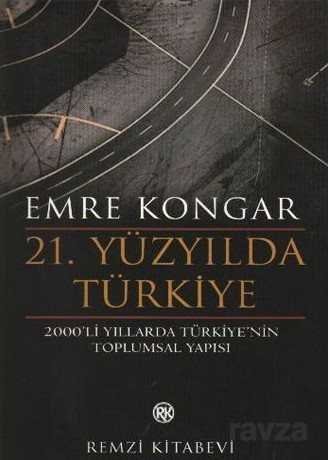 21. Yüzyılda Türkiye/2000'li Yıllarda Türkiye'nin Toplumsal Yapısı - 1