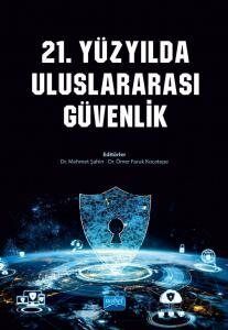 21. Yüzyılda Uluslararası Güvenlik - 1