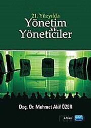21. Yüzyılda Yönetim ve Yöneticiler - Nobel Yayın Dağıtım