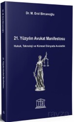 21. Yüzyılın Avukat Manifestosu - Legal Yayıncılık