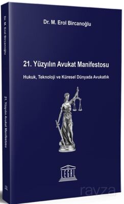 21. Yüzyılın Avukat Manifestosu - 1
