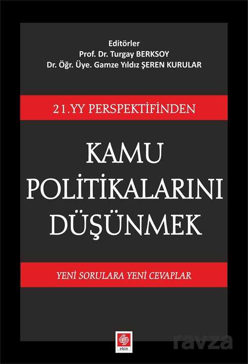 21. YY. Perspektifinden Kamu Politikalarını Düşünmek - 1