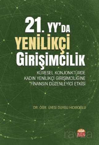 21. yy.'da Yenilikçi Girişimcilik: Küresel Konjonktürde Kadın Yenilikçi Girişimciliğine Finansın Düz - 1