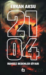 2104 Ruhsuz Bedenler Diyarı - FA Yayınları