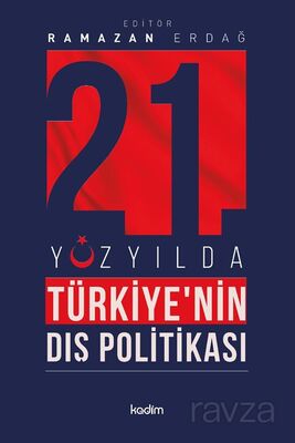 21'inci Yüzyılda Türkiye'nin Dış Politikası - 1