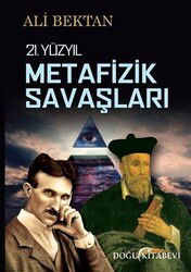 21.Yüzyıl Metafizik Savaşları - Doğu Kitabevi