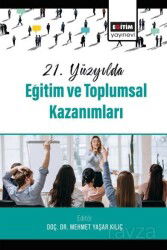 21.Yüzyılda Eğitim ve Toplumsal Kazanımları - Eğitim Kitabevi