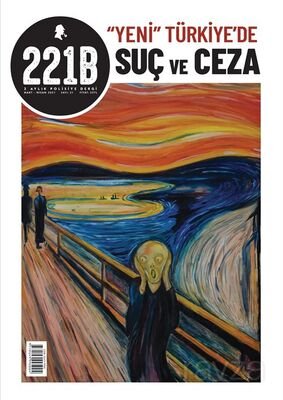 221B İki Aylık Polisiye Dergi Sayı: 31 Mart-Nisan 2021 - 1