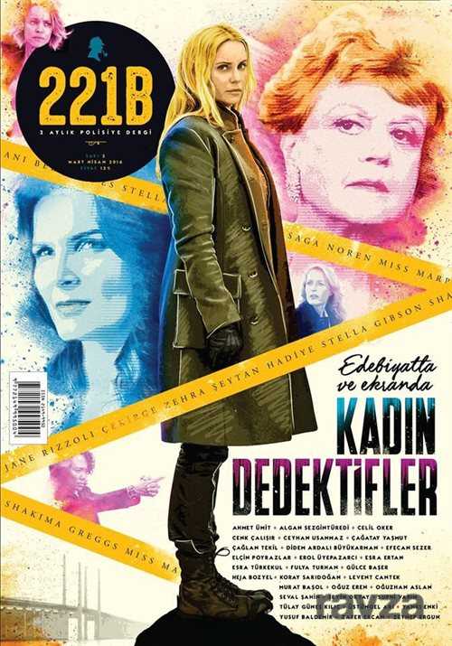 221B İki Aylık Polisiye Dergi Sayı:2 Mart-Nisan 2016 - 221B Dergisi