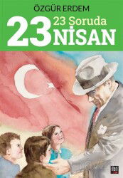 23 Soruda 23 Nisan - İleri Yayınları