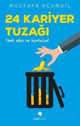 24 Kariyer Tuzağı - Tuti Kitap