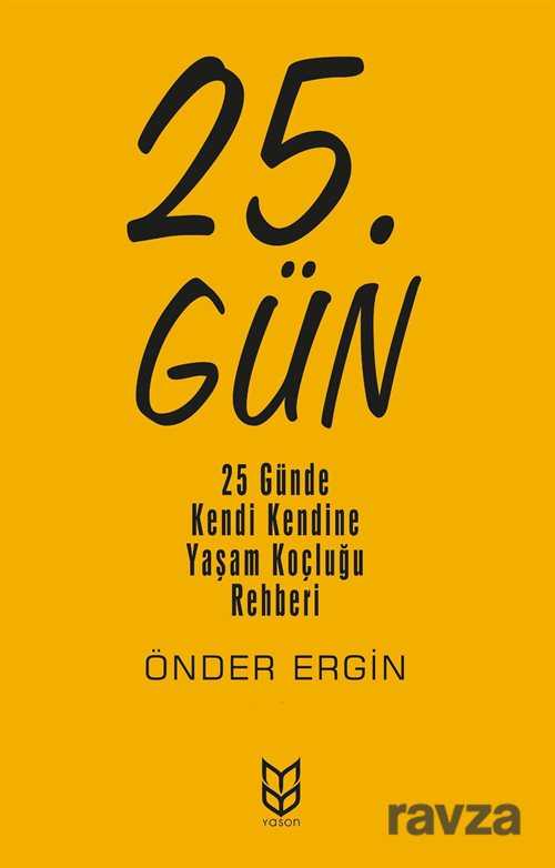 25. Gün - 1