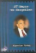 27 Mayıs Ve Gerçekler - 1