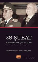28 Şubat Bir Darbeden Çok Fazlası (Türkiye Siyasetinde Muhafazakarlığın Dönüşümü ve AK Parti) - Nobel Bilimsel