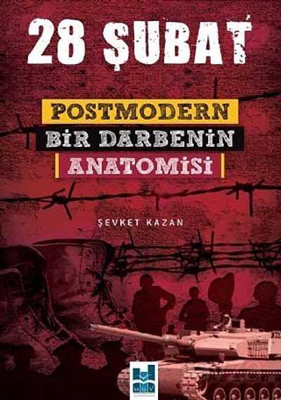 28 Şubat Postmodern Bir Darbenin Anatomisi - MGV Yayınları