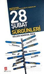 28 Şubat Sürgünleri - Ekin Yayınları