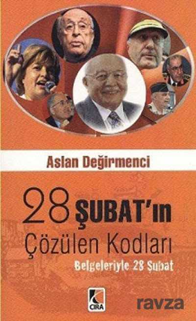 28 Şubat'ın Çözülen Kodları - Çıra Yayın Grubu - Kampanya