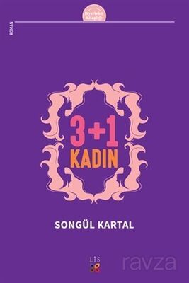 3 + 1 Kadın - 1