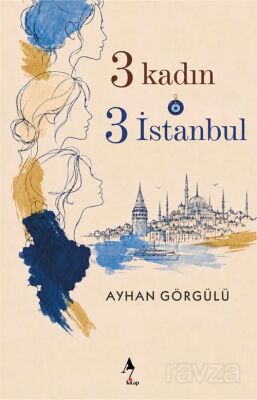 3 Kadın 3 İstanbul - 1