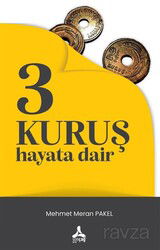 3 Kuruş Hayata Dair - Son Çağ Yayınları