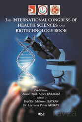 3 rd lntemational Congress of Health Sciences and Biotechnology Book - Gece Kitaplığı